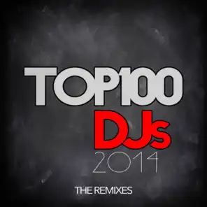 Top 100 DJs (The Remixes)