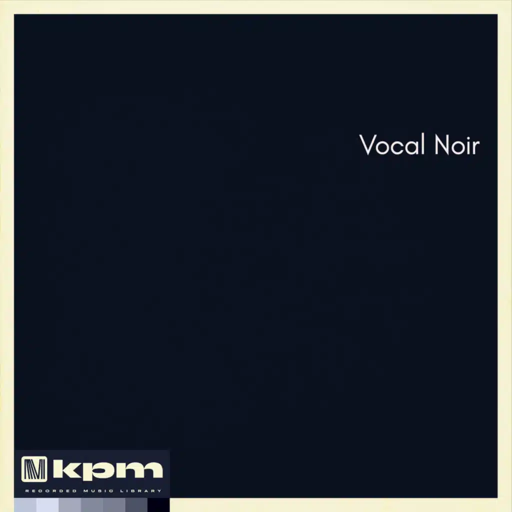 Vocal Noir