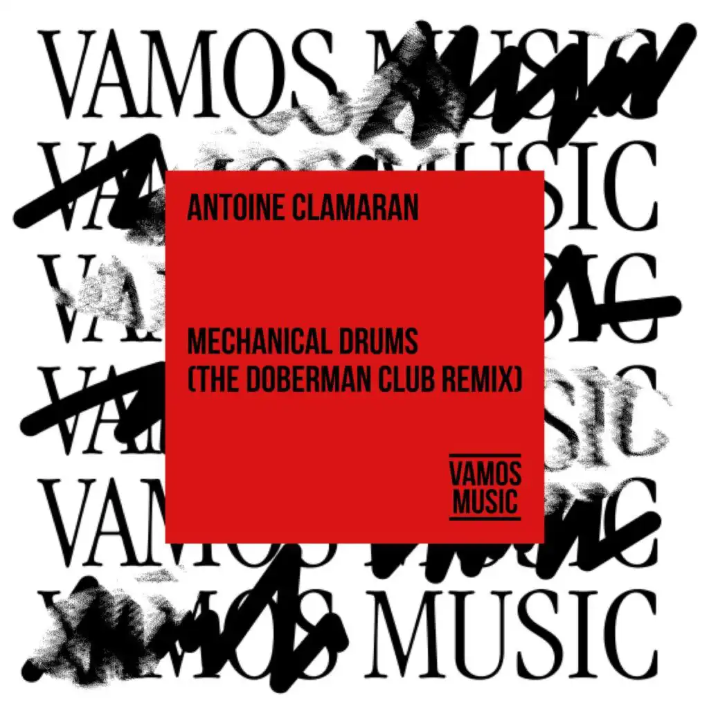 Mechanical Drums (The Doberman Club Extended Remix)