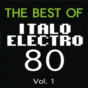 The Best of Italo Electro 80, Vol. 1