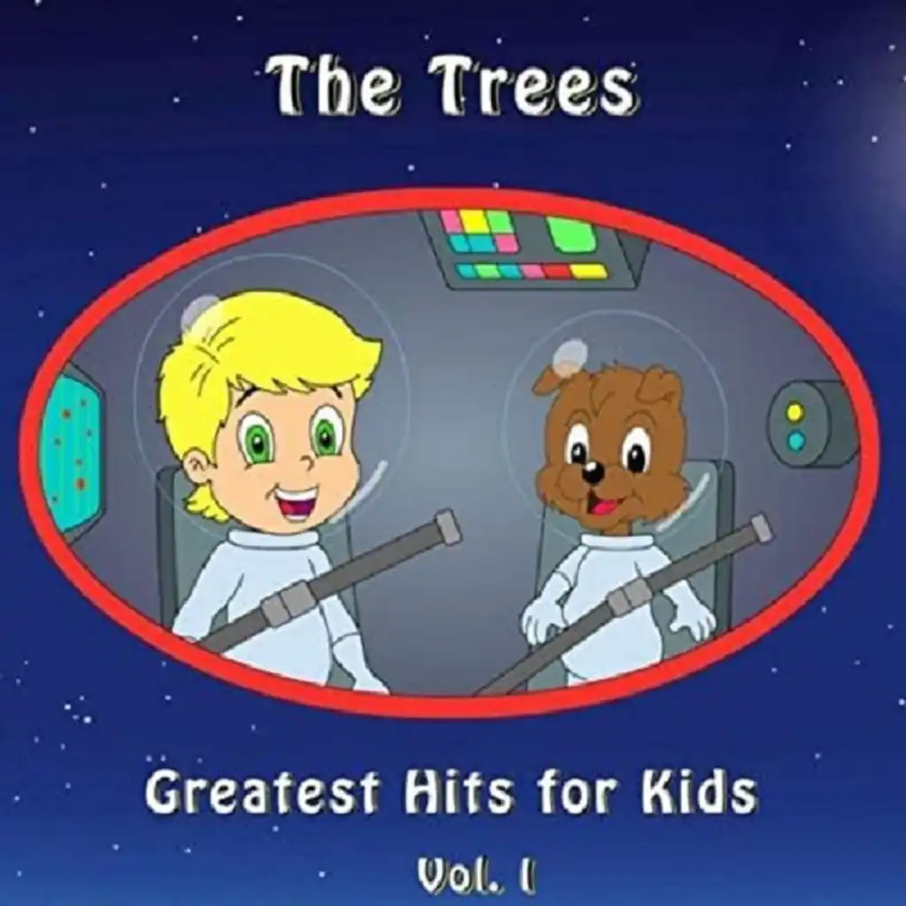 The Trees Greatest Hits for Kids Vol. I