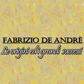 Fabrizio De Andrè: le origini ed i grandi successi