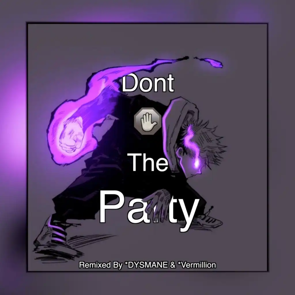 DON'T STOP THE PARTY! (REMIX)