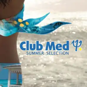 Club Med Summer Selection