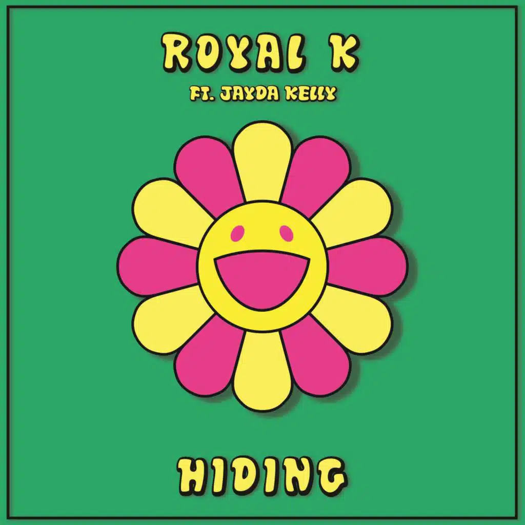 Hiding (feat. Jayda Kelly)