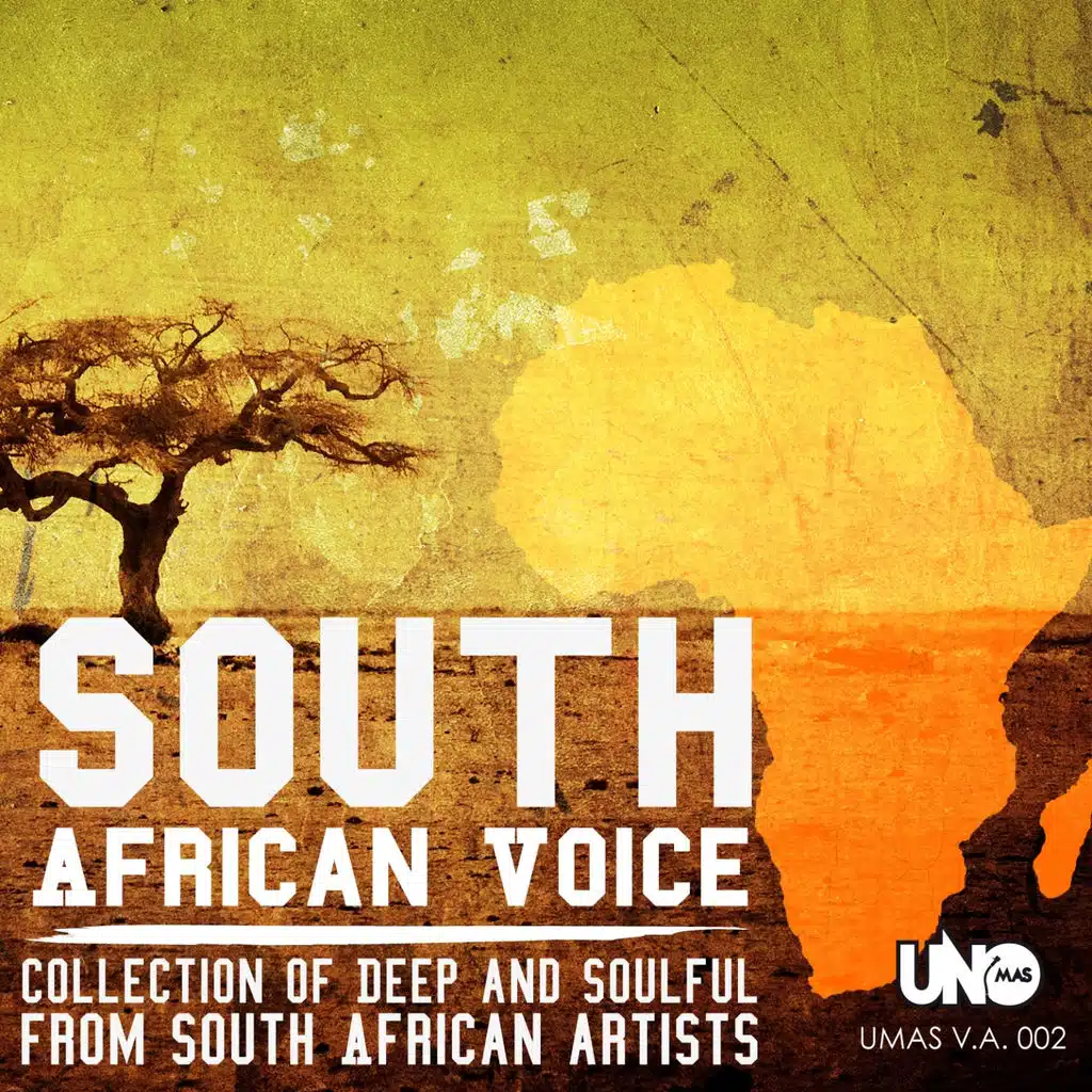 South African Voice (Collection of Deep and Soulful from South African Artists)