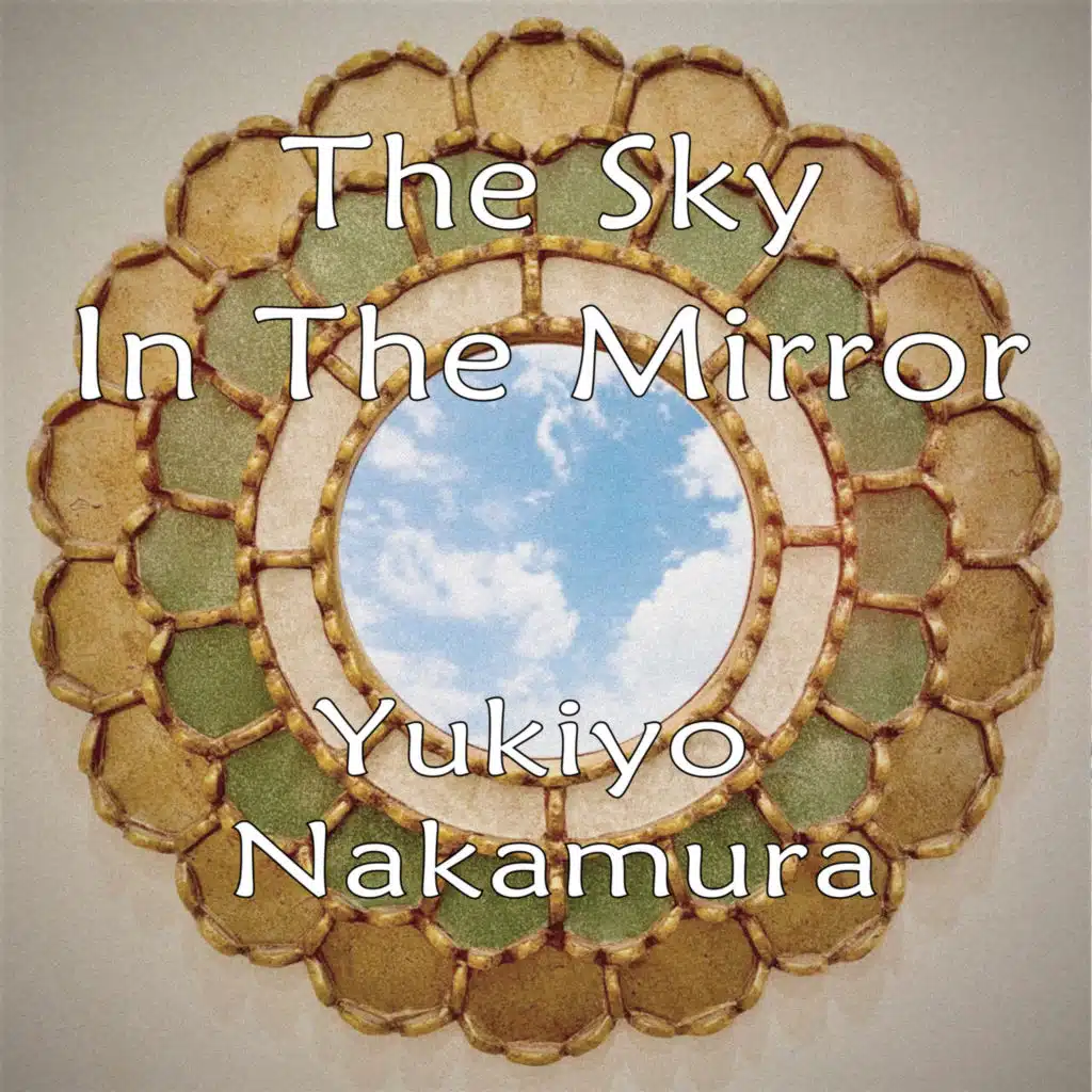 The Sky in the Mirror