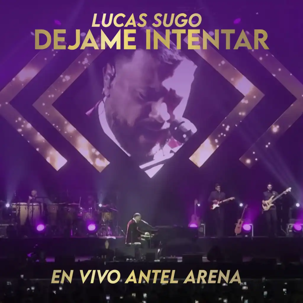 Déjame Intentar (En Vivo Antel Arena)