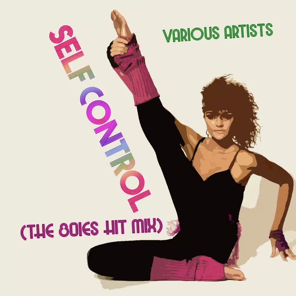Self Control (The 80's Hit Mix)