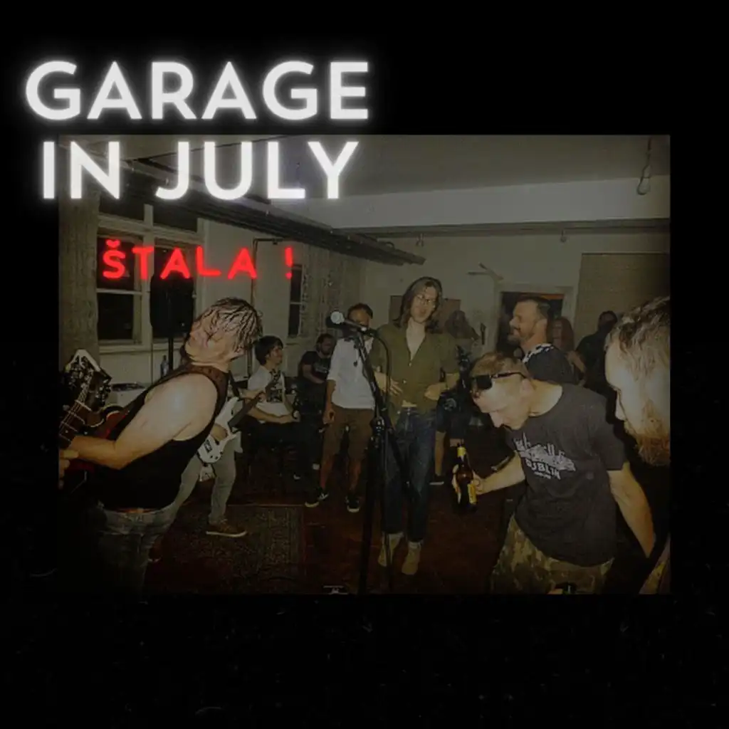 Garage In July