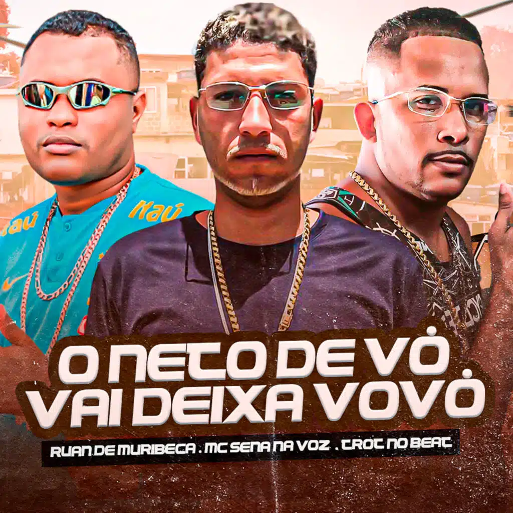 O Neto de Vó Vai Deixa Vovó