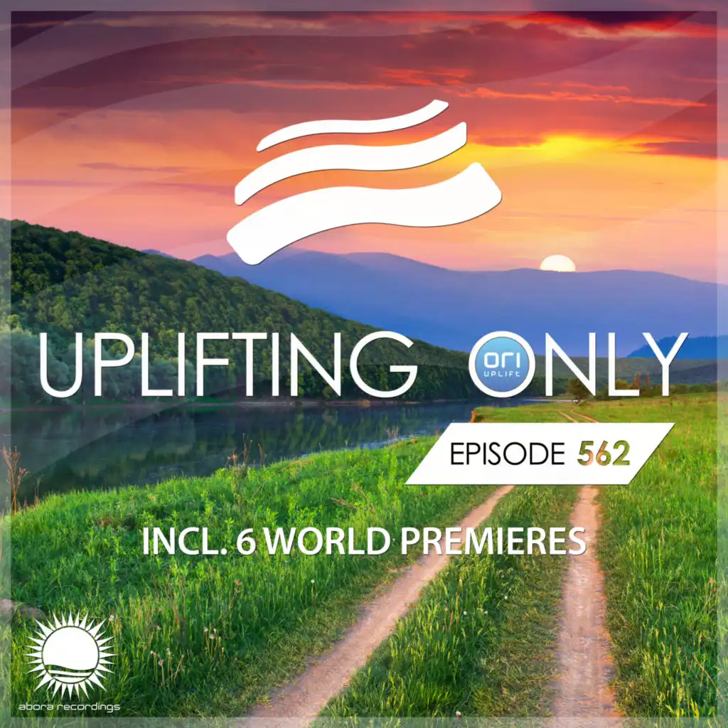 Uplifting Only (UpOnly 362) (Second half of transition from Can't Live Without You to Athena's Legacy)
