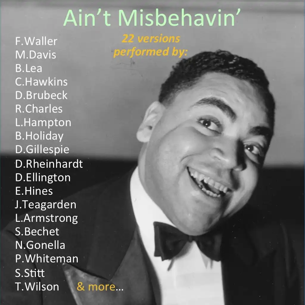 Ain't Misbehavin' (22 Versions Performed By:)