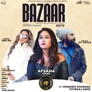 Bazaar (Remix) [feat. Himanshi Khurana, Yuvraaj Hans & My Circle]