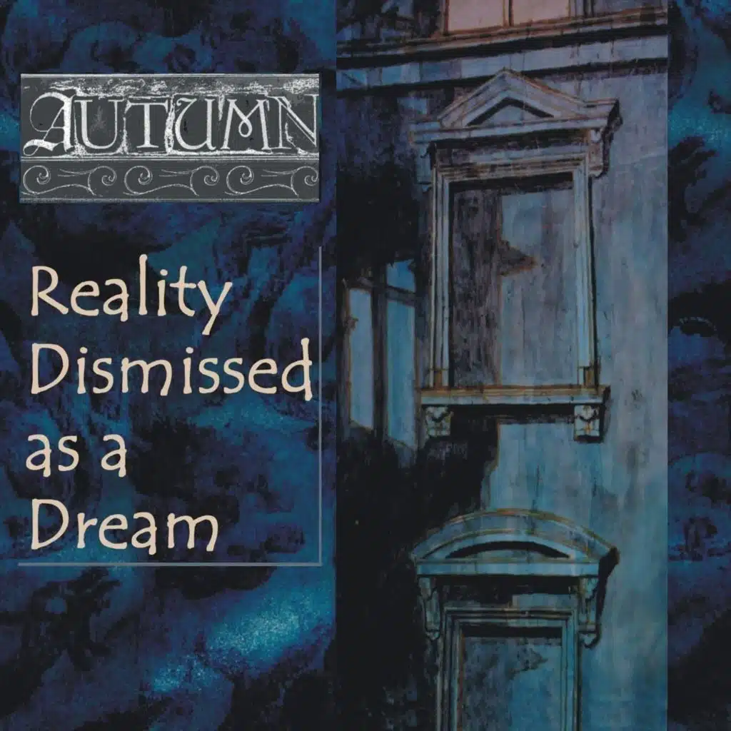Reality Dismissed as a Dream