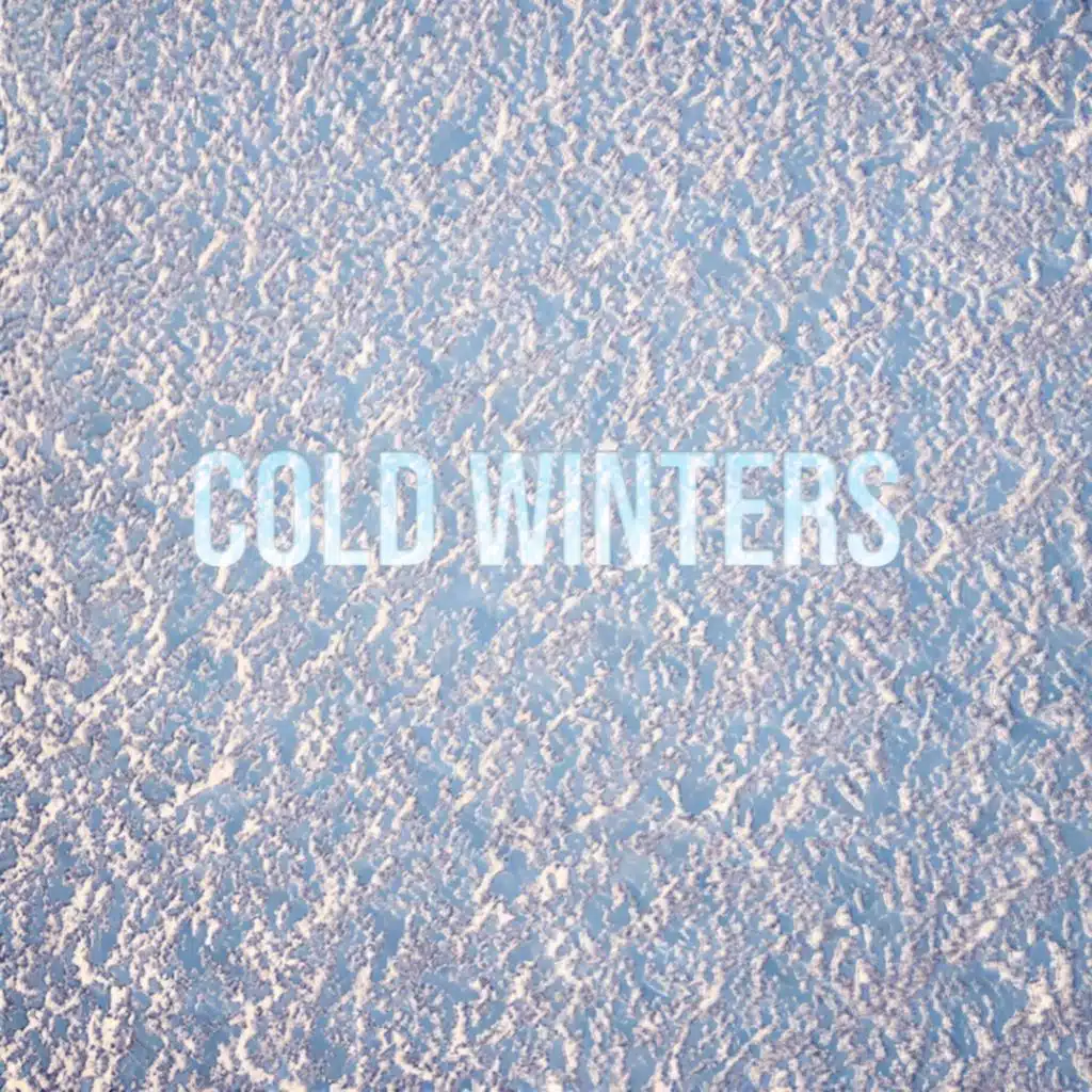 Cold Winters (Clean Version)