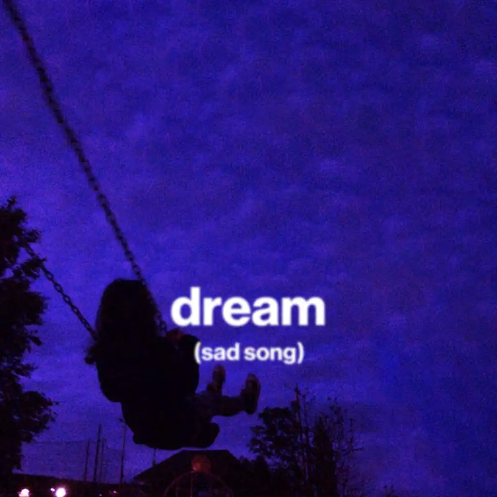 dream (sad song)