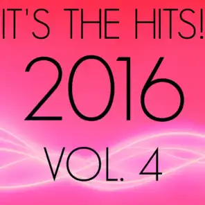 It's the Hits! 2016, Vol. 4