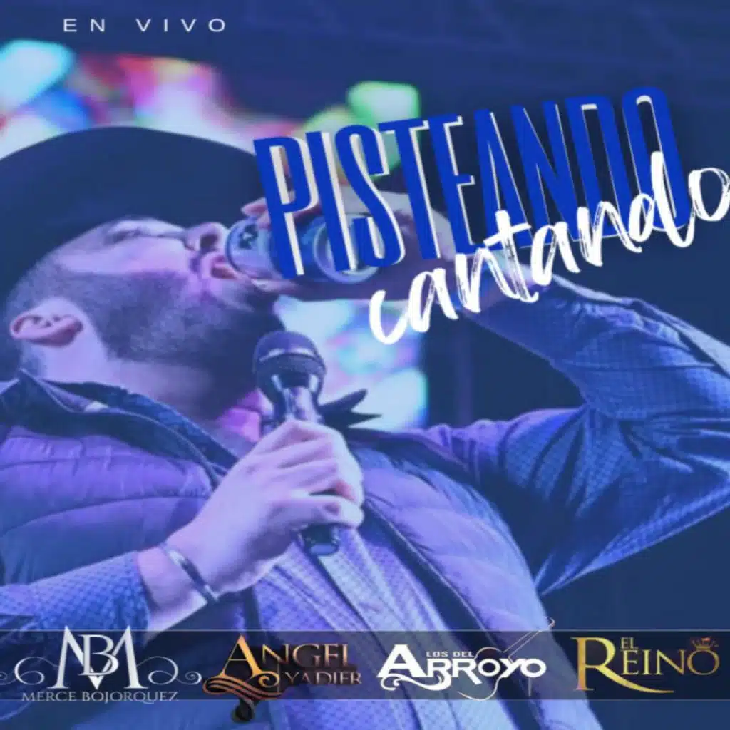 Merce Bojorquez, Angel Yadier & Los Del Arroyo