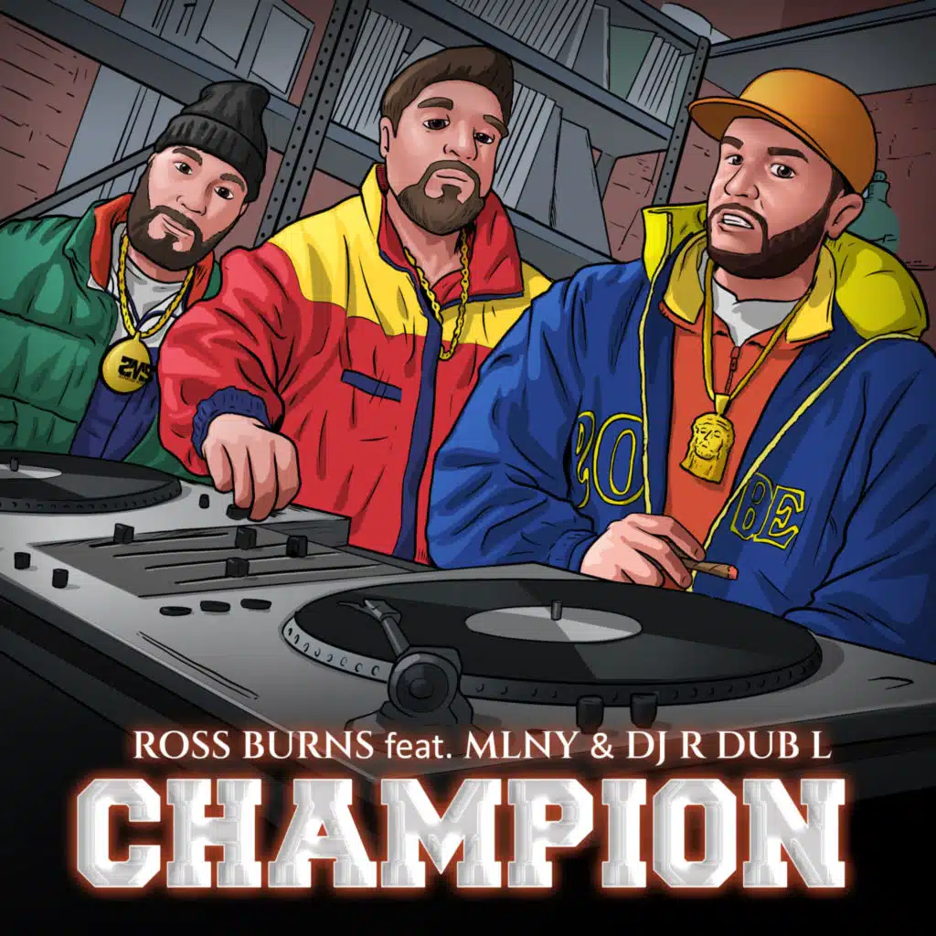 Champion (feat. MLNY & DJ R Dub L)