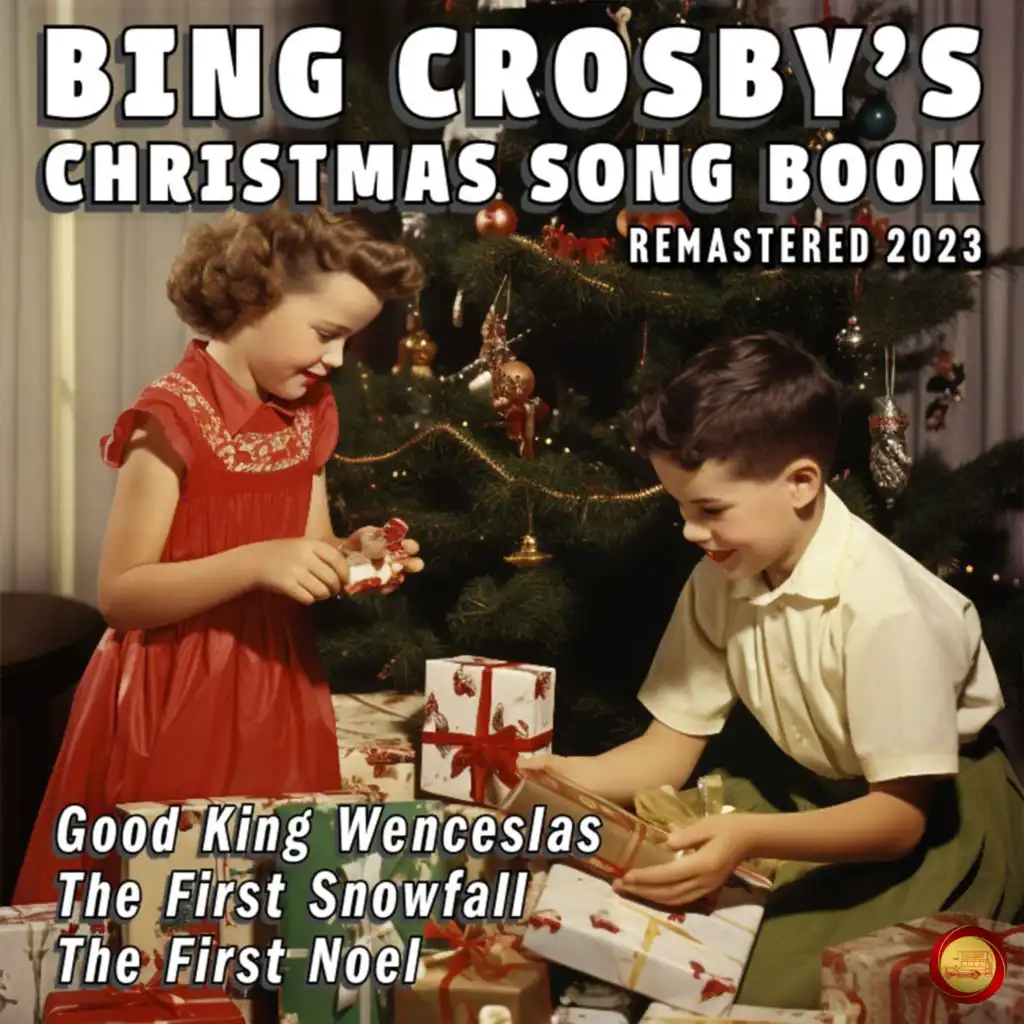 Bing Crosby's Christmas Song Book (Remastered 2023)