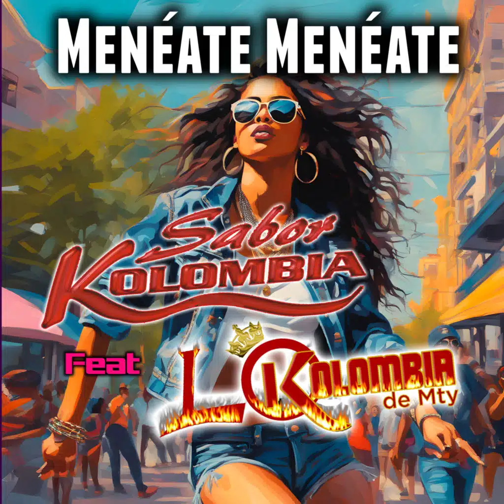 Menéate Menéate (feat. Lokolombia de Mty)