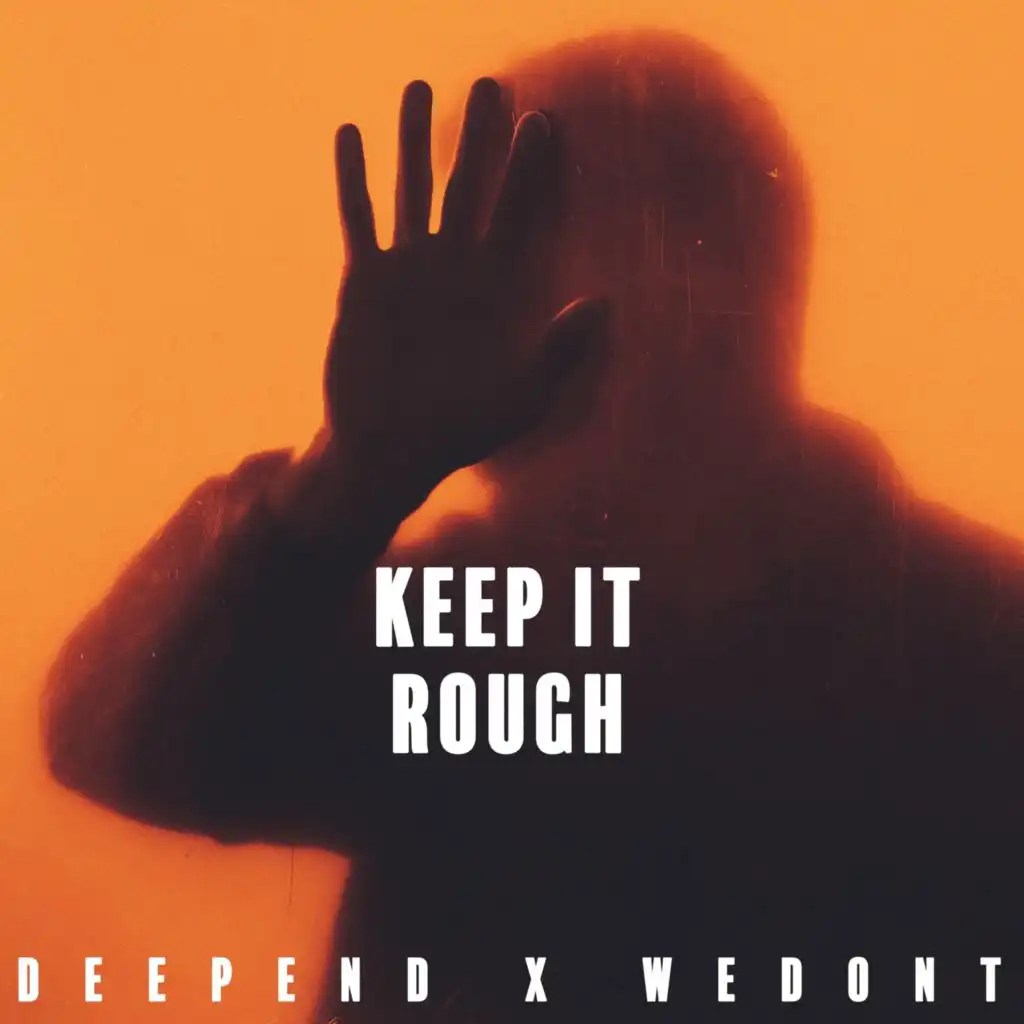 Keep It Rough (Thaylo Remix)