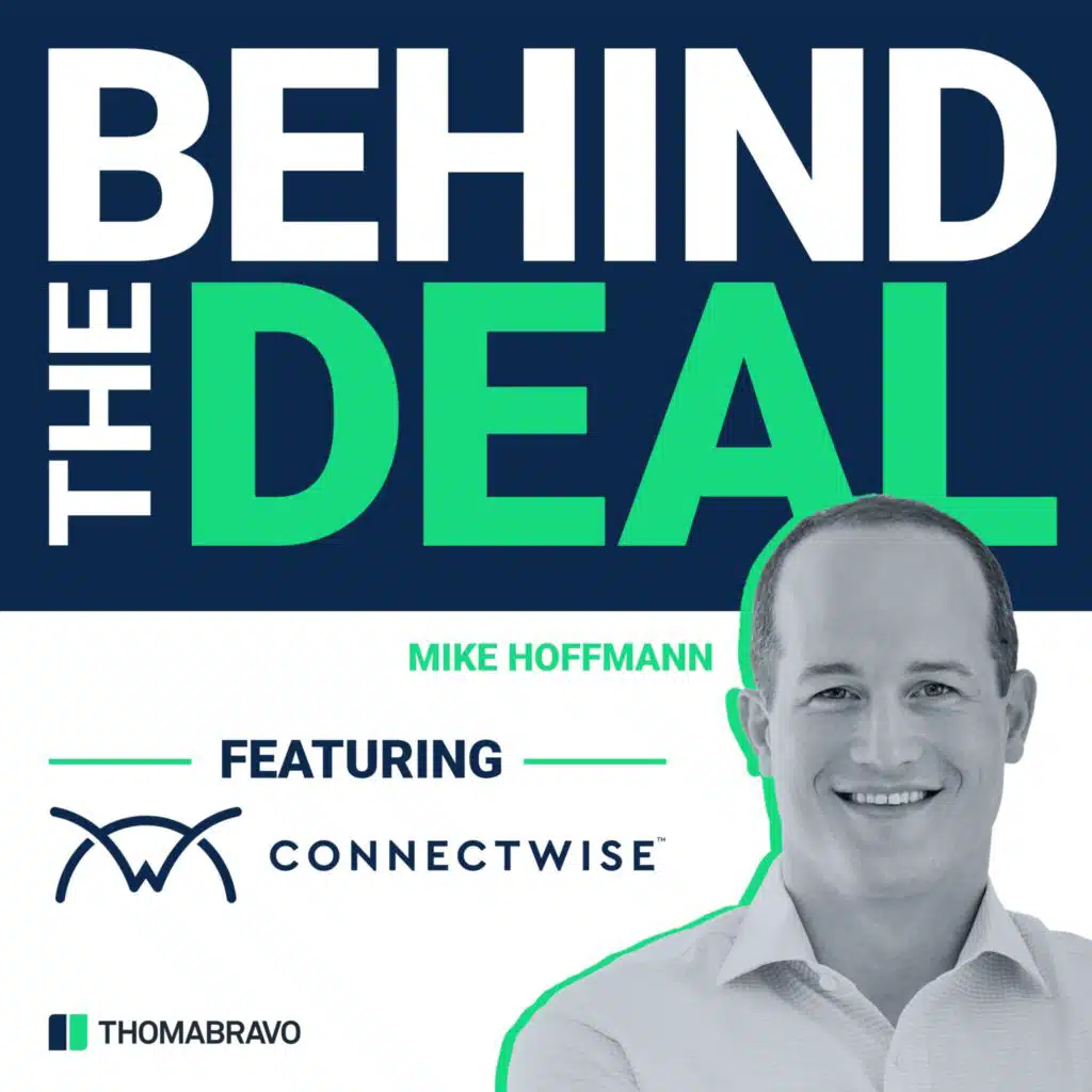 How Thoma Bravo Partnered with Founder-Led ConnectWise to Transform the MSP Industry