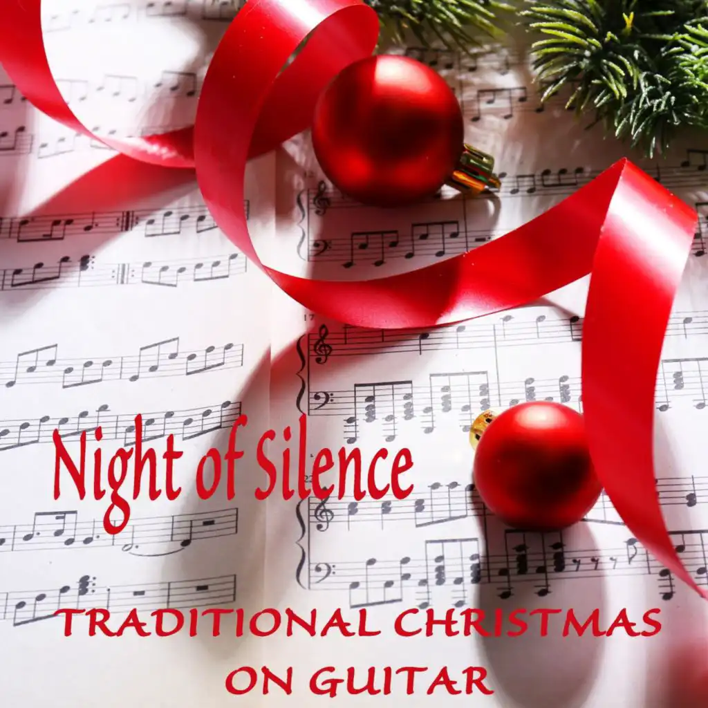 Night of Silence: Traditional Christmas on Guitar