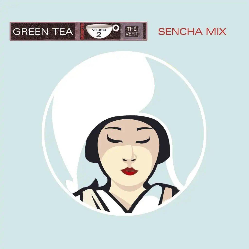Green Tea, Vol. 2 (Sencha Mix)