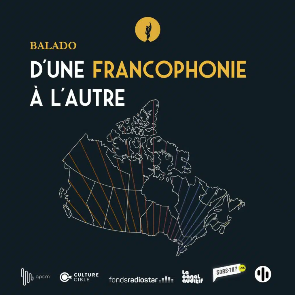 Anique Granger — D'une francophonie à l'autre EP 04 : Les artistes déménagés au Québec 1ère partie