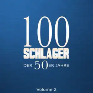 100 Schlager der 50er Jahre, Vol. 2