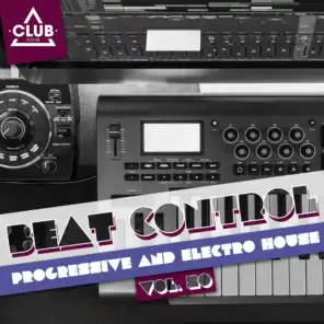 Beat Control - Progressive & Electro House, Vol. 20
