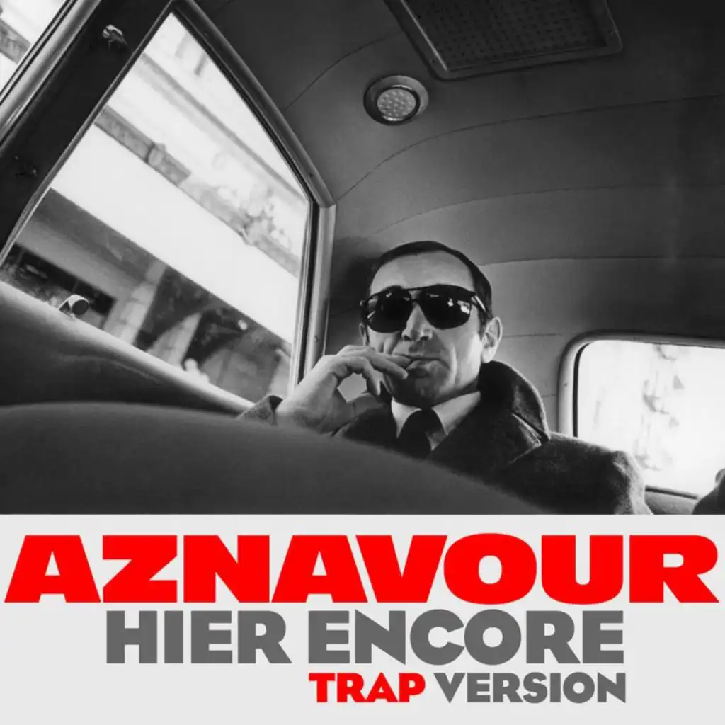 Hier encore (Trap version - Gaidz mix)