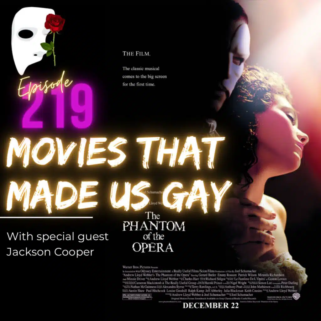 219. The Phantom of the Opera with special guest Jackson Cooper