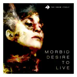 Morbid Desire to Live