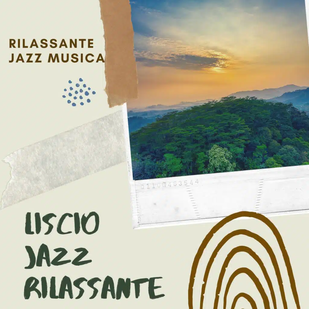 Liscio Jazz Rilassante