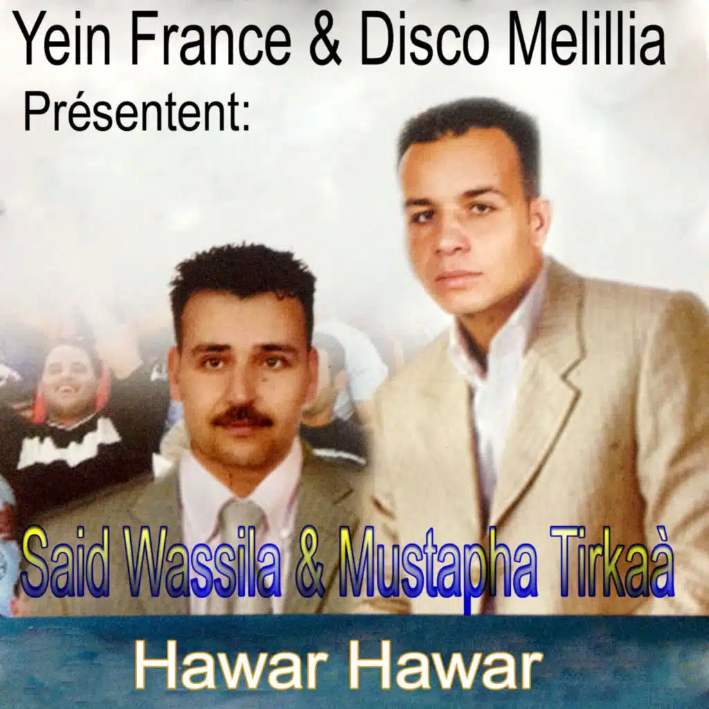 Hawar Hawar (feat. Mustapha Tirkaà)