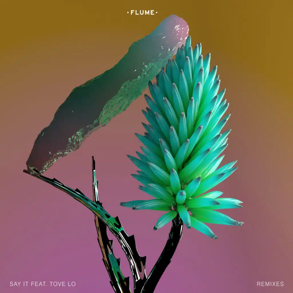 Say It (SG Lewis Remix) [feat. Tove Lo]