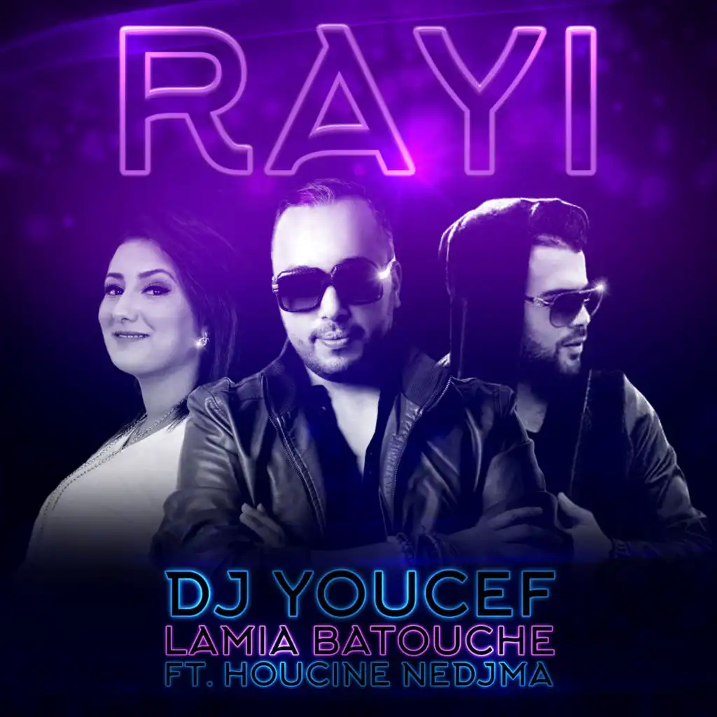 Rayi (feat. Lamia Batouche & Houcine Nedjma)