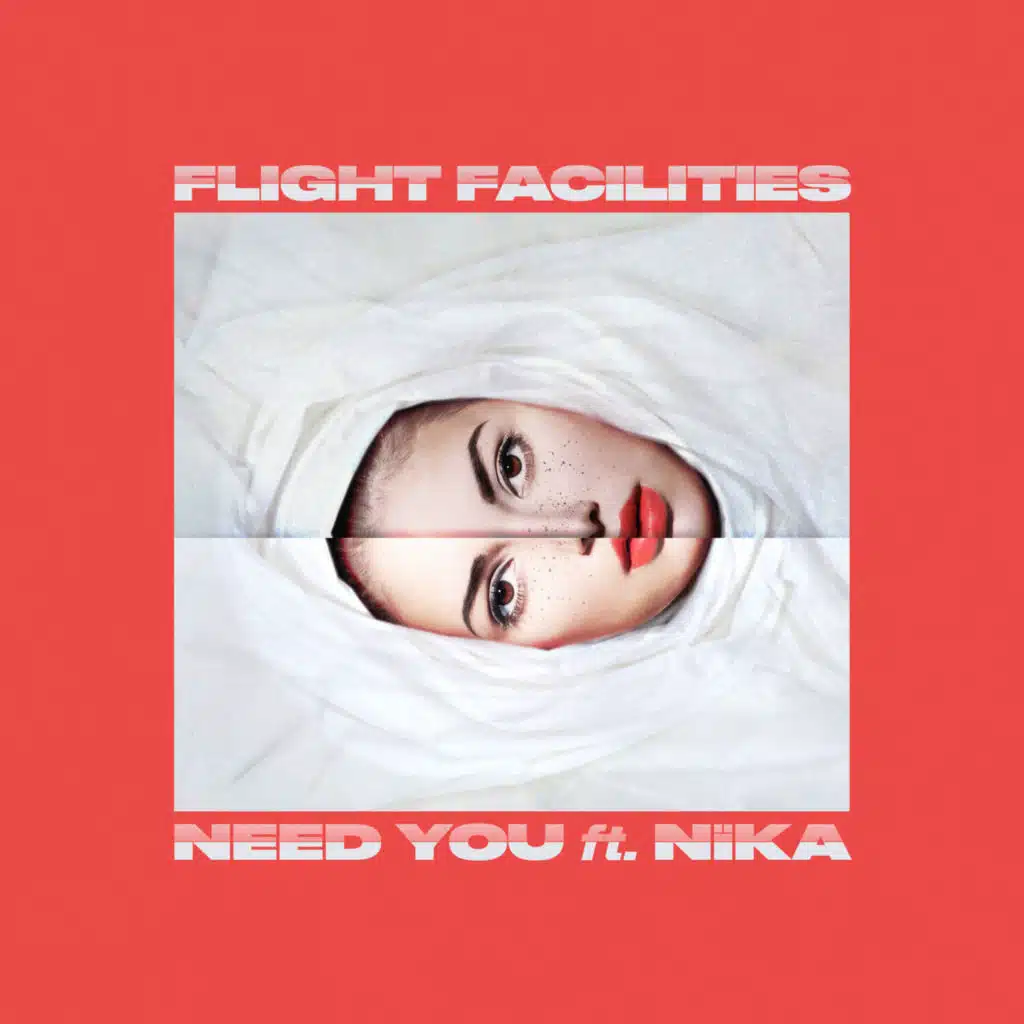 Need You (feat. NÏKA)
