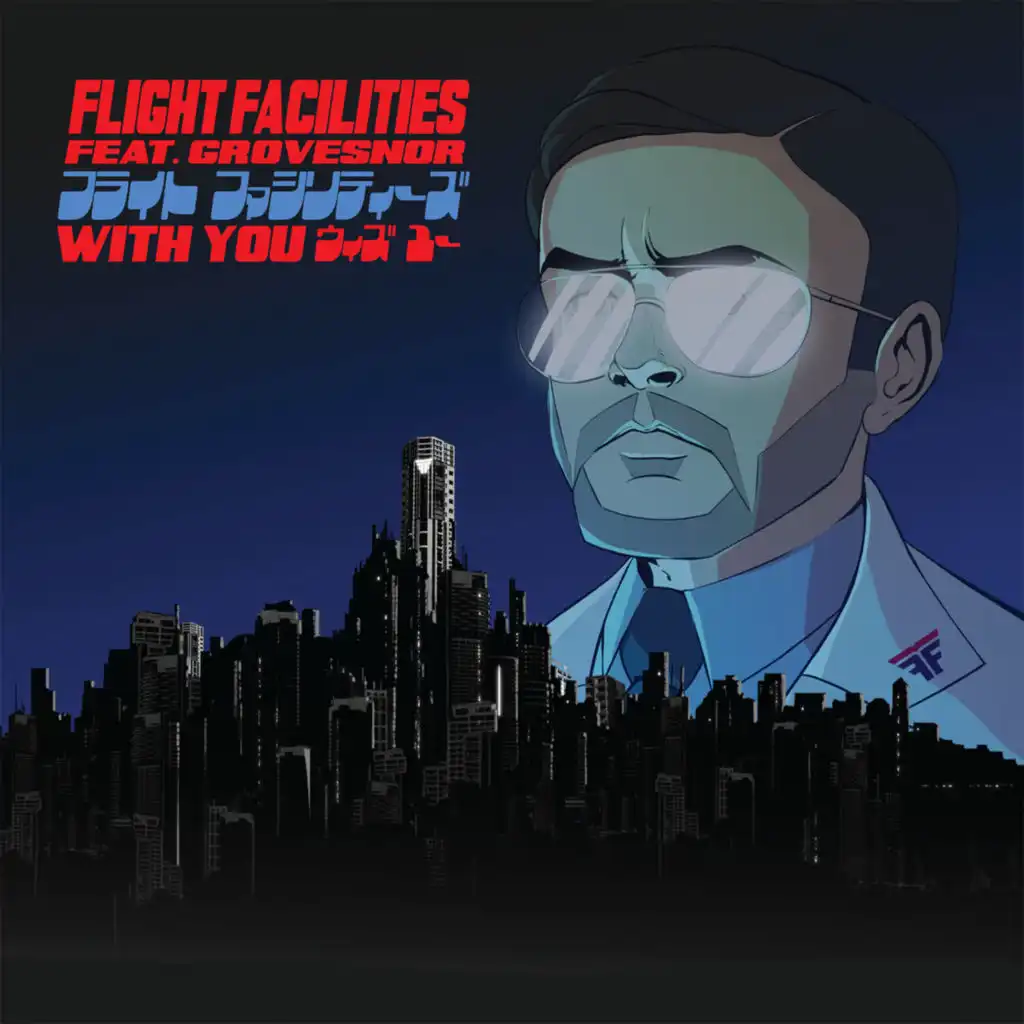 With You (Flight Facilities Extended Mix) [feat. Grovesnor]