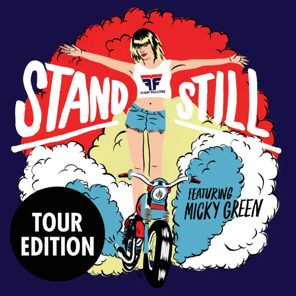 Stand Still (feat. Micky Green)