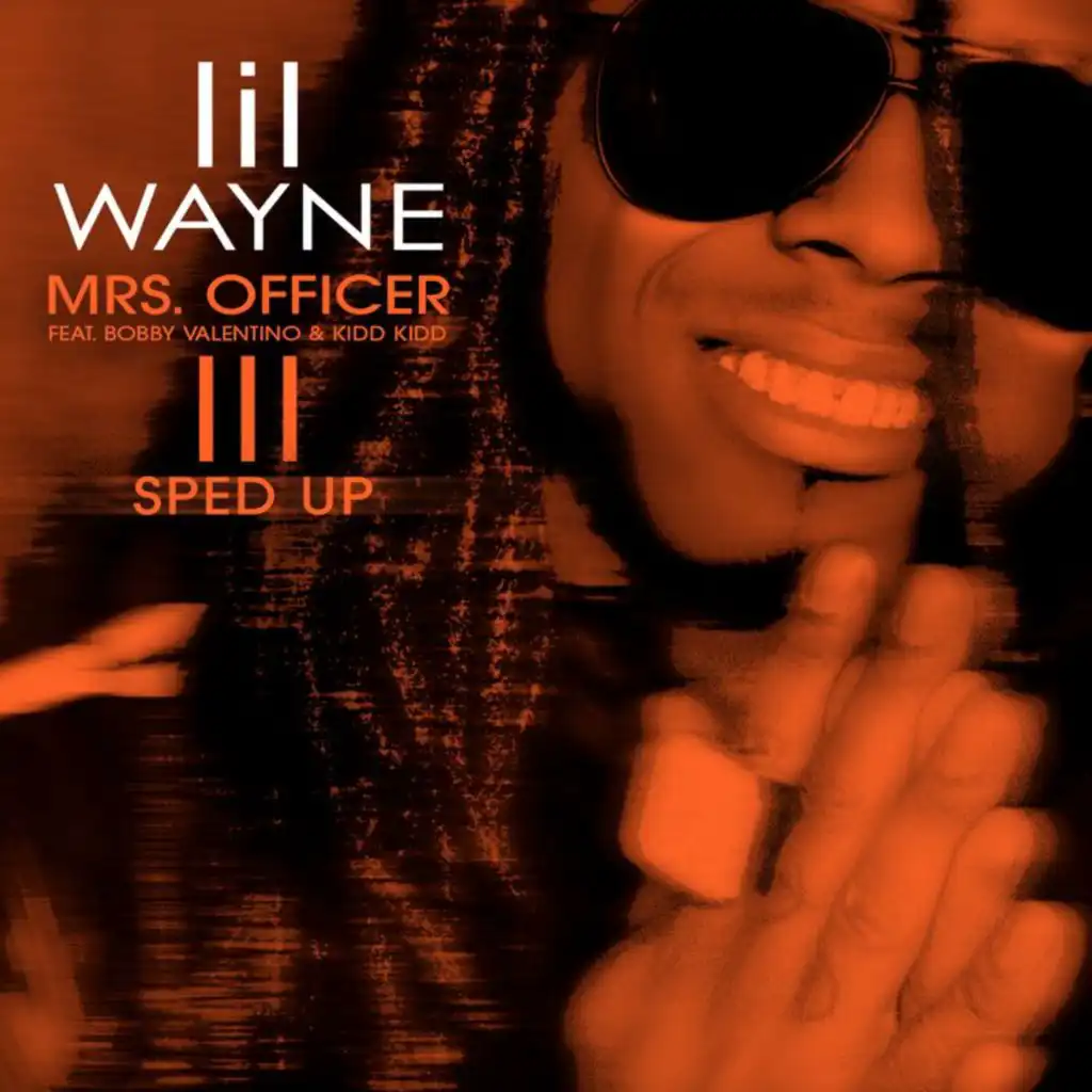 Mrs. Officer (Sped Up) [feat. Bobby V., Kidd Kidd & Speed Radio]