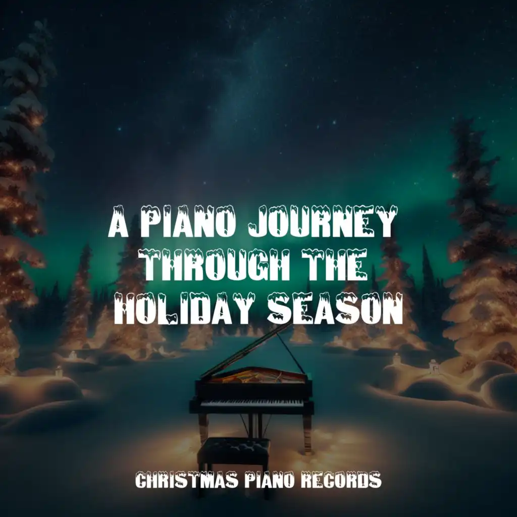 A Piano Journey Through the Holiday Season