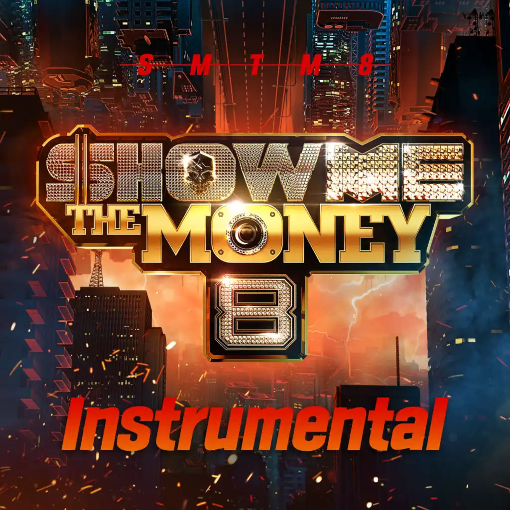 Show Me the Money 8 (Instrumental)