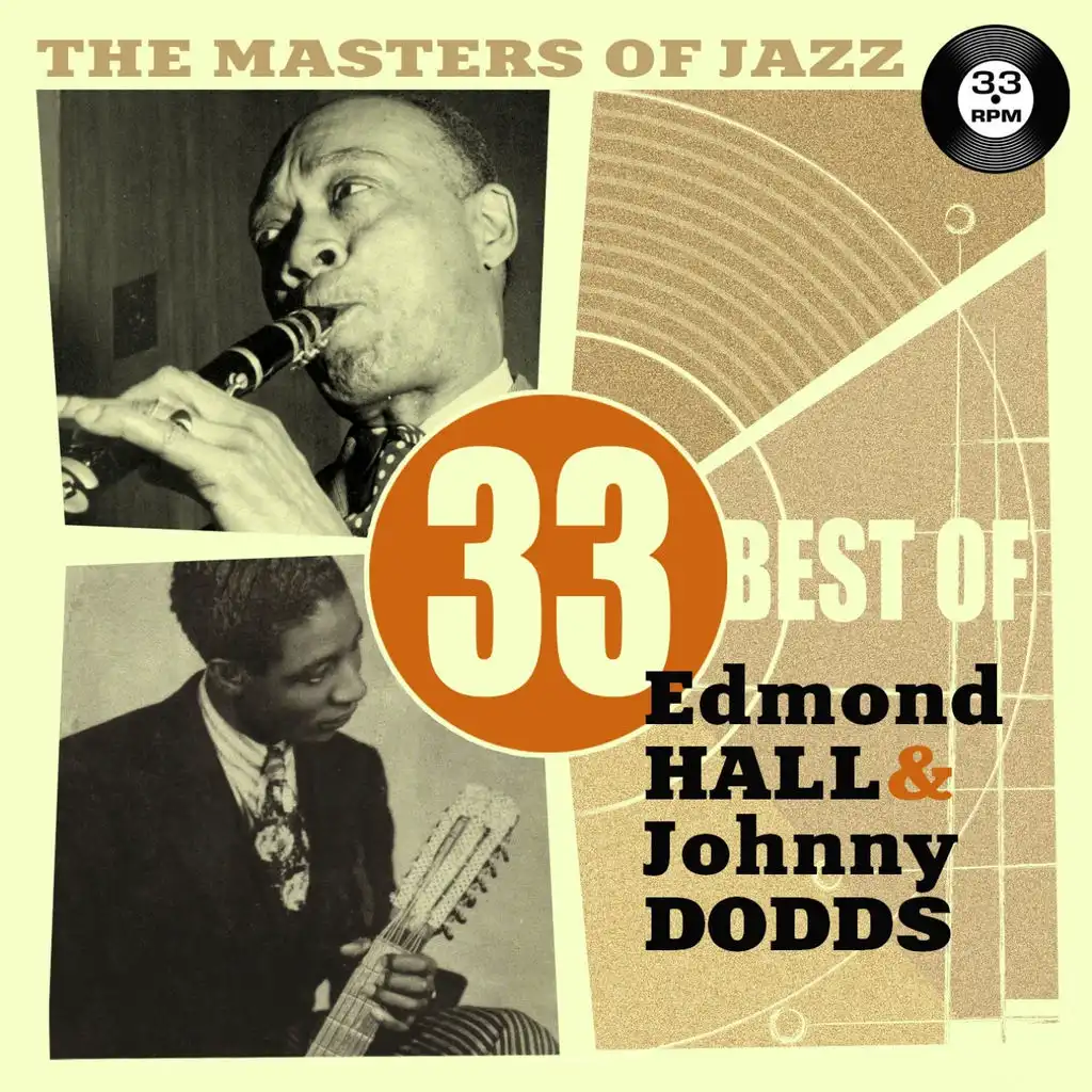 The Masters of Jazz: 33 Best of Edmond Hall & Johnny Dodds