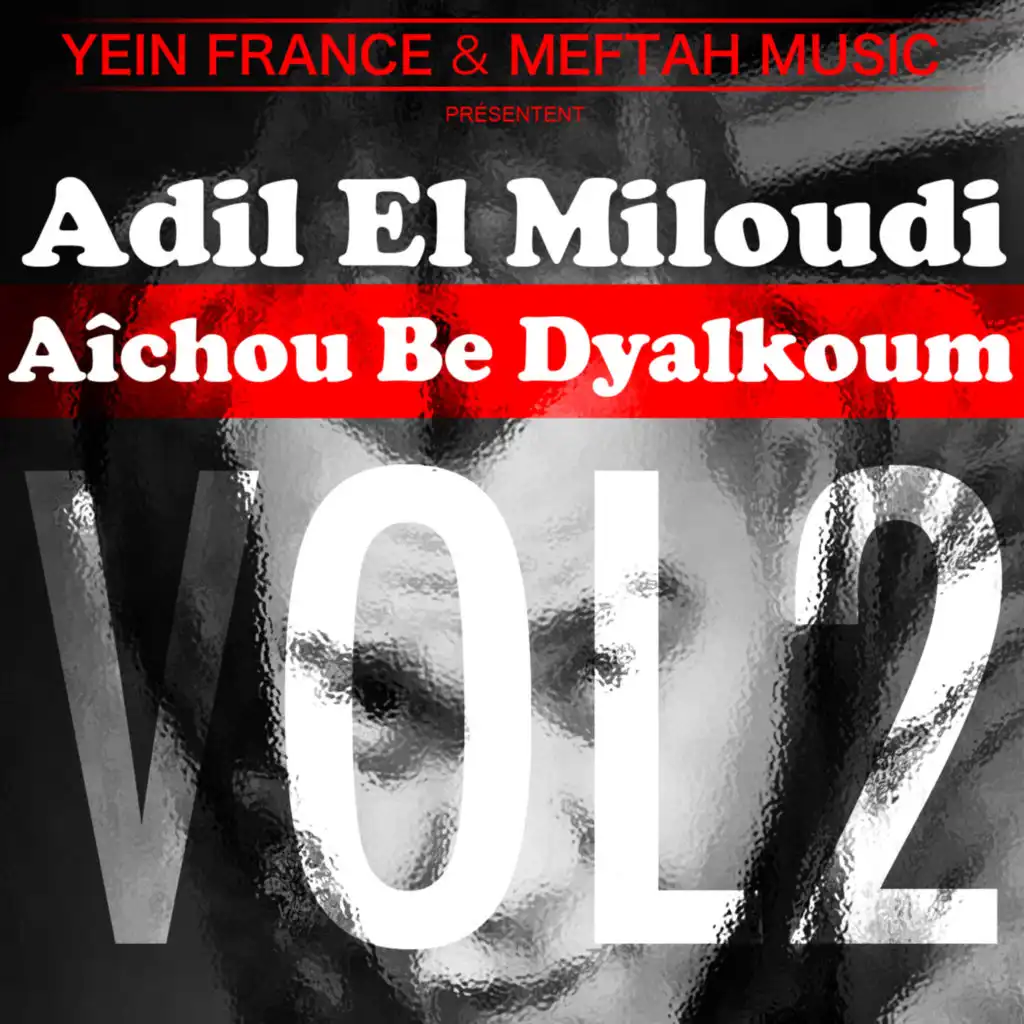 Aîchou Be Dyalkoum, Vol. 2