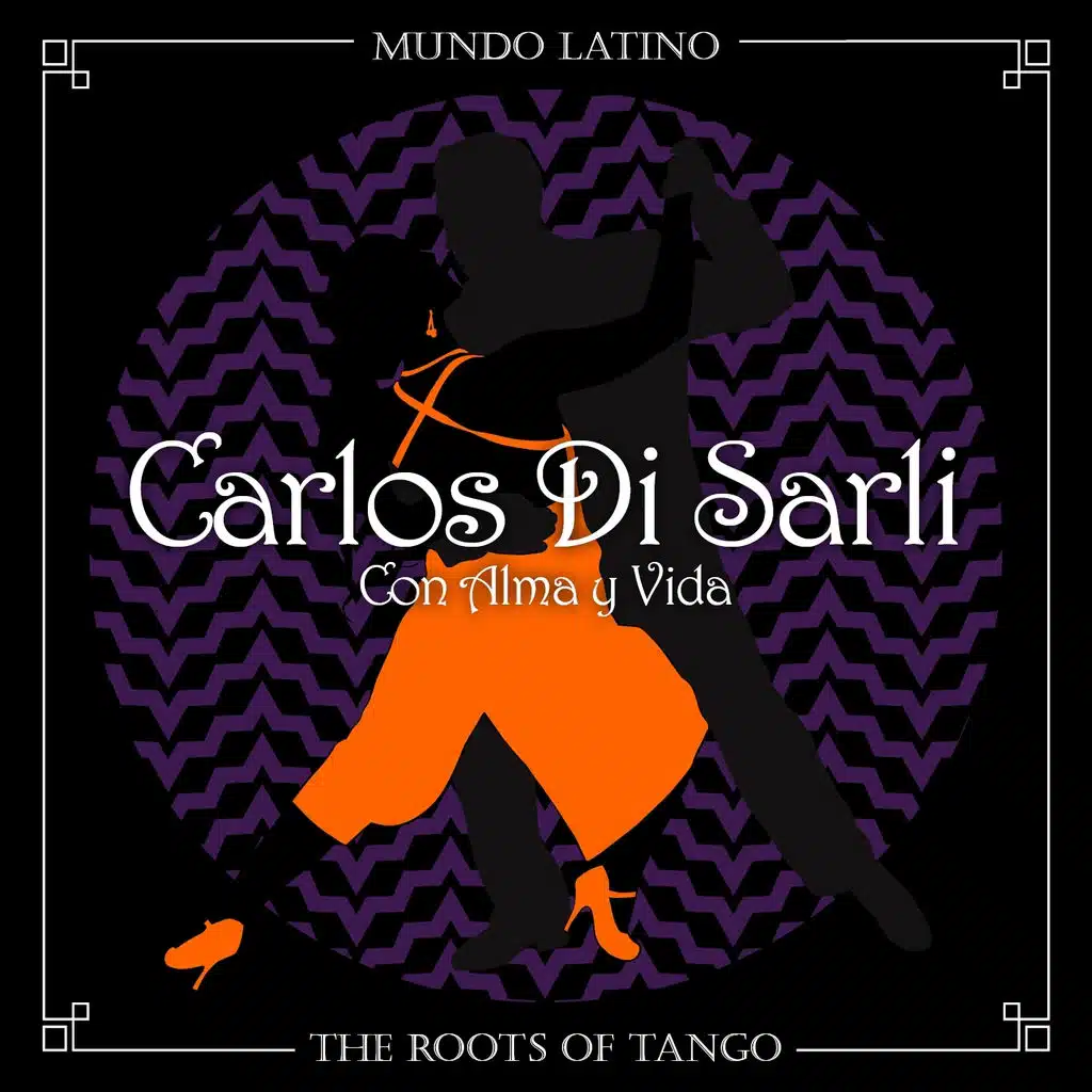 The Roots of Tango - Con Alma y Vida