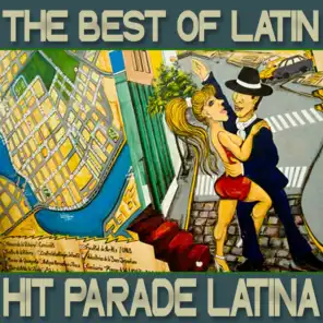 The Best Of Latin Music (Hit Parade Latina)